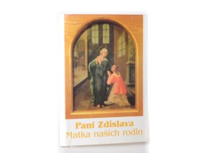 Paní Zdislava Matka našich rodin (soubor pohlednic)