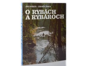 O rybách a rybároch