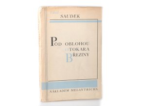 Pod oblohou Otokara Březiny