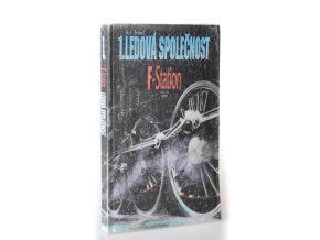 Ledová společnost. 1, F-Station