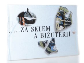Putování krajem skla a bižuterie