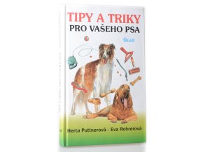 Tipy a triky pro vašeho psa