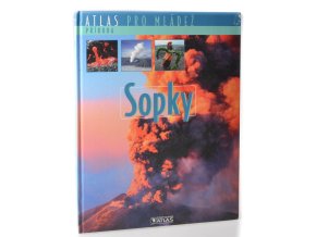 Sopky : atlas pro mládež : příroda