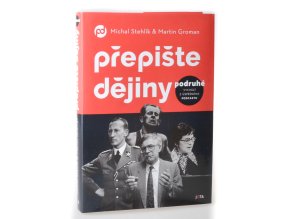 Přepište dějiny : podruhé