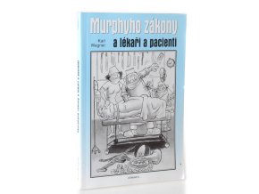 Murphyho zákony a lékaři a pacienti
