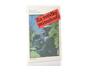 Za svědky minulosti (1988)