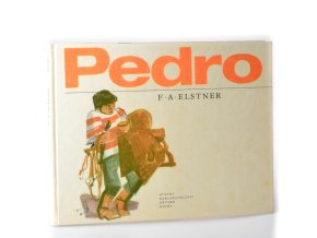 Pedro : tvůj kamarád z Argentiny