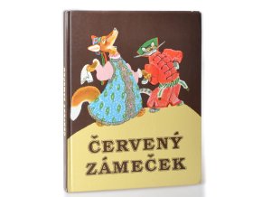 Červený zámeček : ruské lidové pohádky