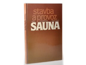 Sauna : stavba a provoz