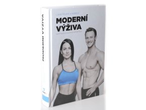 Moderní výživa ve fitness a silových sportech