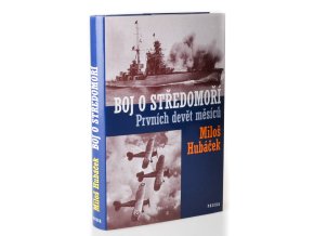 Boj o Středomoří : prvních devět měsíců