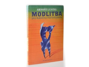 Modlitba pro Kateřinu Horovitzovou (2011, 1990)
