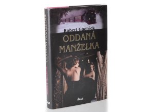 Oddaná manželka