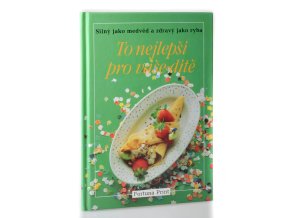 To nejlepší pro vaše dítě : silný jako medvěd a zdravý jako ryba