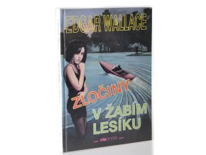 Zločiny v žabím lesíku : detektivní příběh