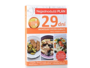 Nejjednodušší plán : 29 dní Promyšlený systém hubnutí, který zvládne každý