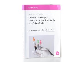 Ošetřovatelství pro střední zdravotnické školy - 2. ročník 2.díl