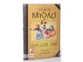 Krysáci jsou zase spolu