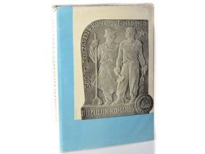 Pět století železáren v Komárově 1460-1960 : Sborník