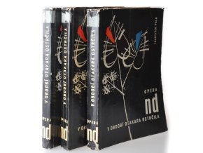 Opera Národního divadla v období Otakara Ostrčila. Díl 1 - 3 (3 sv.)