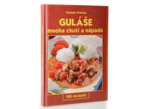Guláše mnoha chutí a nápadů