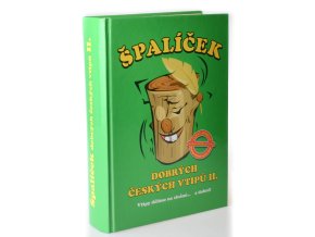 Špalíček dobrých českých vtipů II. : vtipy dělíme na slušné... a dobré!
