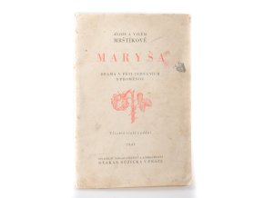 Maryša : drama v pěti jednáních s proměnou