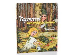 Tajemství šumavských stromů