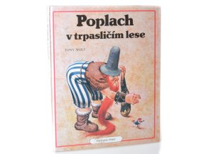 Poplach v trpasličím lese
