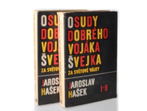 Osudy dobrého vojáka Švejka za světové války I.-IV. (2 sv.) (1968)
