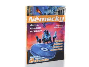 Německy doma, snadno a rychle [výuka jazyka přímou metodou]