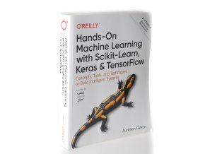 Hands-On Machine Learning with Scikit-Learn, Keras, and TensorFlow