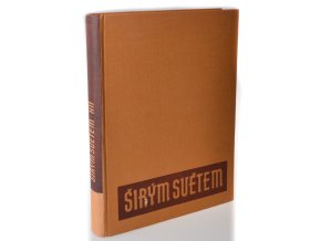 Širým světem: Zeměpisný měsíčník (1935)