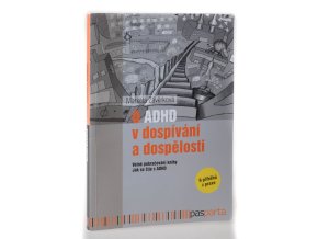 O ADHD v dospívání a dospělosti