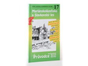 Mariánskolázeňsko a Slavkovský les
