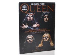 Queen : Kompletní příběh