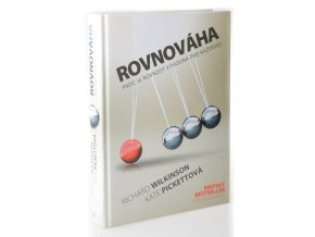 Rovnováha : proč je rovnost výhodná pro každého