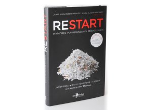 Restart : průvodce podnikatelským minimalismem