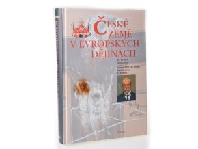 České země v evropských dějinách. Díl čtvrtý, Od roku 1918