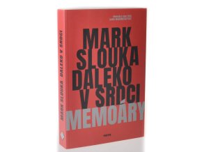 Daleko v srdci : memoáry