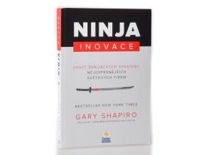 Ninja inovace : deset zabijáckých strategií