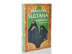 Princezna Sultana a její blízcí