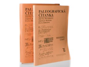 Paleografická čítanka : textová část : ukázky