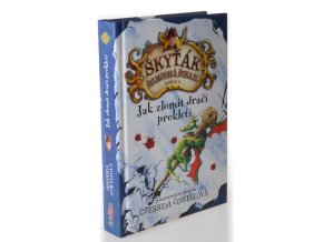 Škyťák Šelmovská Štika III.  Jak zlomit dračí prokletí 4.
