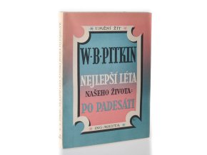 Nejlepší léta našeho života : po padesáti