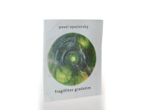 Fragillitas Gradatim