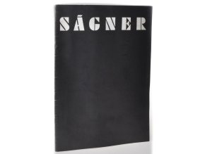 Augustin Ságner : výběr z díla