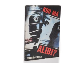 Kdo má alibi?