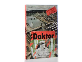 Doktor : jak chutná vlastní medicína