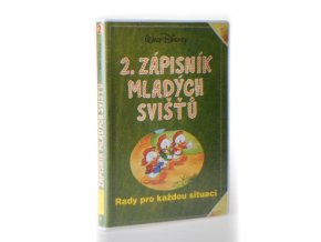 2. zápisník mladých svišťů : rady pro každou situaci